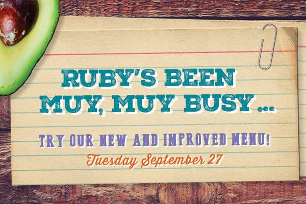 New Menu at Ruby’s Tequila